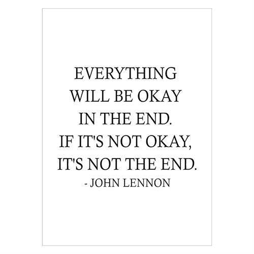 Plakat med citat af John Lennon med citatet Everything will be Okay